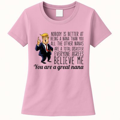 Your A Great Nana Donald Trump Womens T-Shirt
