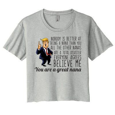 Your A Great Nana Donald Trump Women's Crop Top Tee