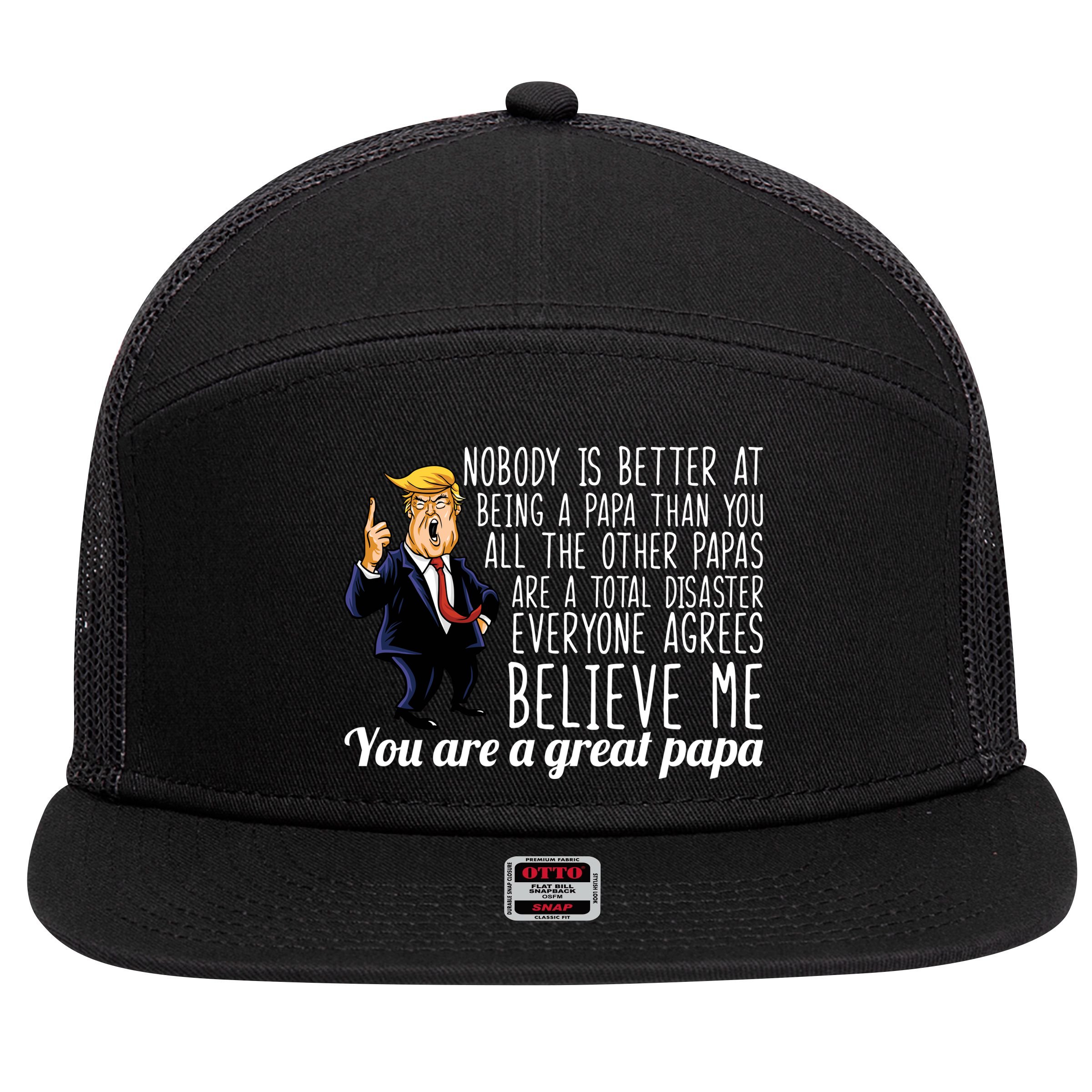 Your A Great Papa Donald Trump 7 Panel Mesh Trucker Snapback Hat