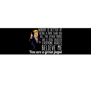 Your A Great Papa Donald Trump Bumper Sticker