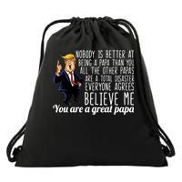 Your A Great Papa Donald Trump Drawstring Bag