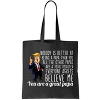 Your A Great Papa Donald Trump Tote Bag