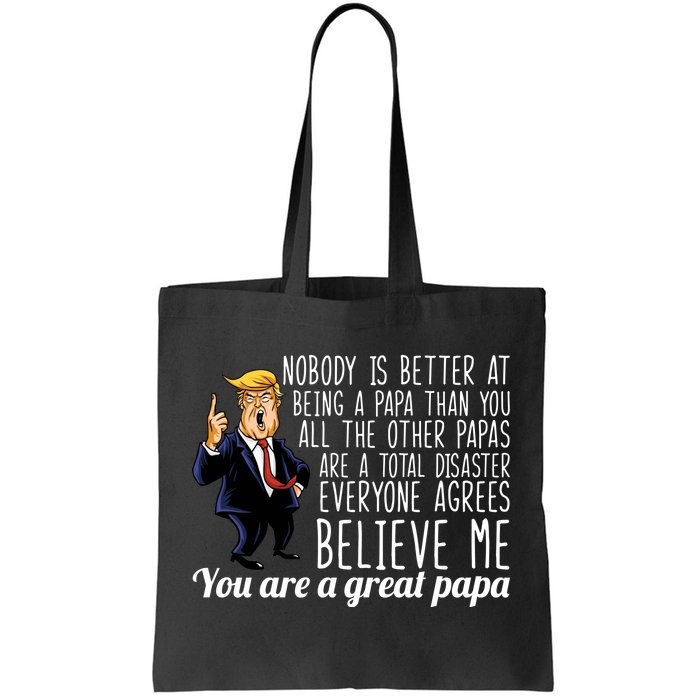 Your A Great Papa Donald Trump Tote Bag