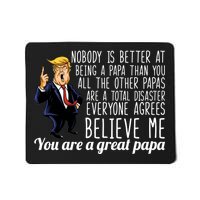 Your A Great Papa Donald Trump Mousepad