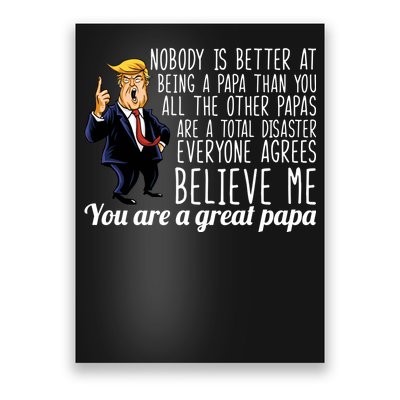 Your A Great Papa Donald Trump Poster