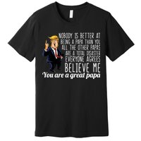 Your A Great Papa Donald Trump Premium T-Shirt