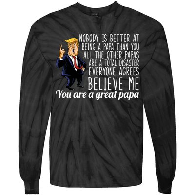 Your A Great Papa Donald Trump Tie-Dye Long Sleeve Shirt