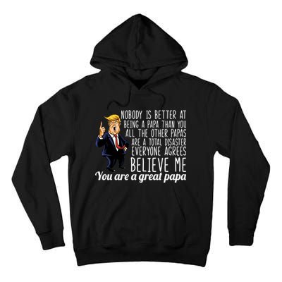 Your A Great Papa Donald Trump Tall Hoodie