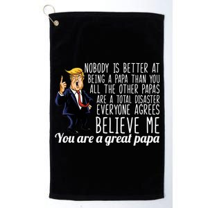 Your A Great Papa Donald Trump Platinum Collection Golf Towel