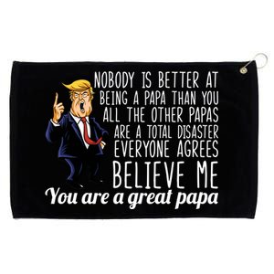 Your A Great Papa Donald Trump Grommeted Golf Towel