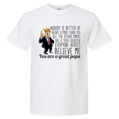 Your A Great Papa Donald Trump Garment-Dyed Heavyweight T-Shirt