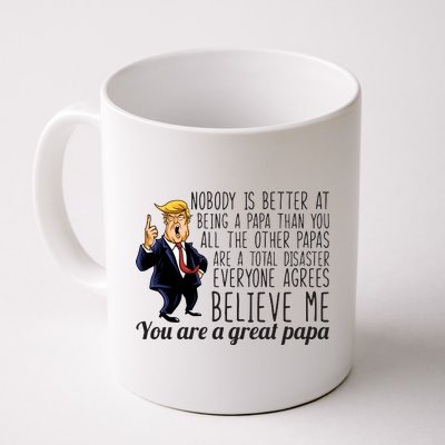 Your A Great Papa Donald Trump Coffee Mug