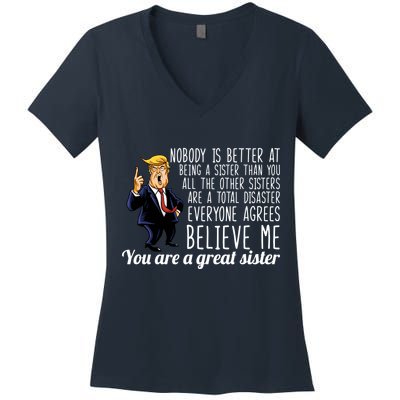 Your A Great Sister Donald Trump Women's V-Neck T-Shirt