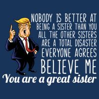 Your A Great Sister Donald Trump Zip Tote Bag