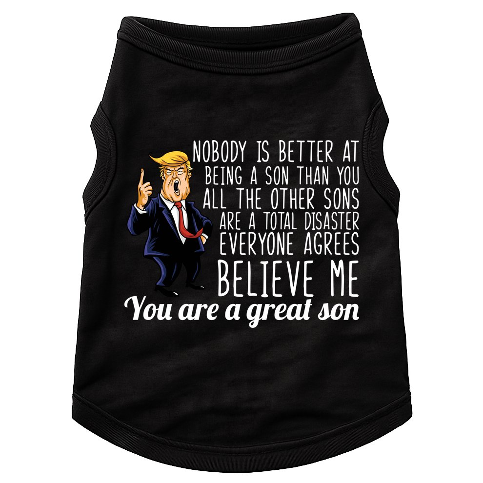 Your A Great Son Donald Trump Doggie Tank