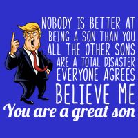 Your A Great Son Donald Trump Button