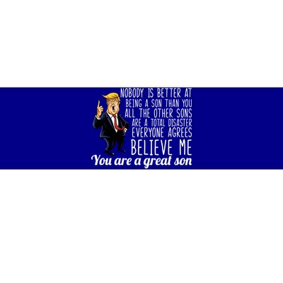 Your A Great Son Donald Trump Bumper Sticker