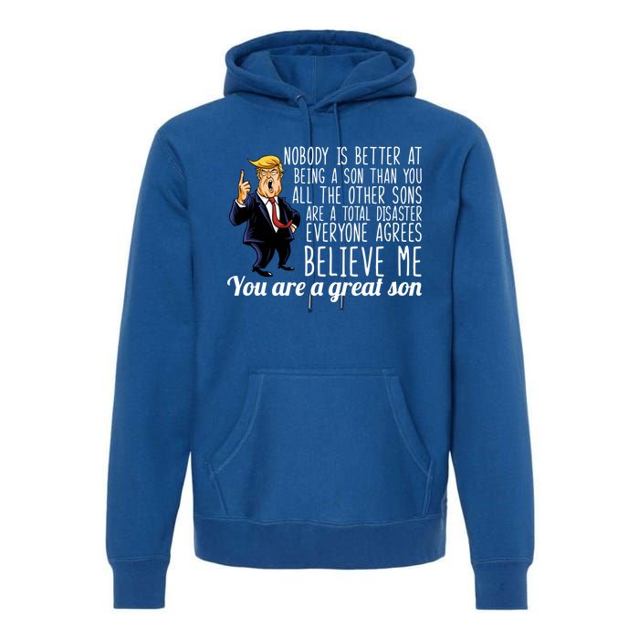 Your A Great Son Donald Trump Premium Hoodie