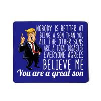 Your A Great Son Donald Trump Mousepad