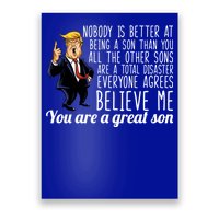 Your A Great Son Donald Trump Poster