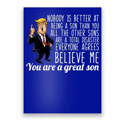 Your A Great Son Donald Trump Poster