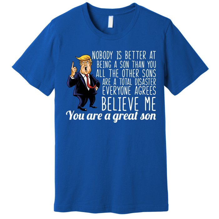 Your A Great Son Donald Trump Premium T-Shirt