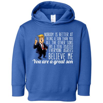 Your A Great Son Donald Trump Toddler Hoodie