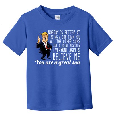 Your A Great Son Donald Trump Toddler T-Shirt