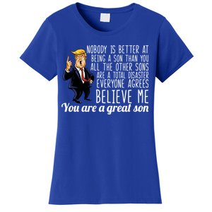 Your A Great Son Donald Trump Women's T-Shirt