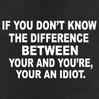 Your and You're Your an Idiot Golf Towel