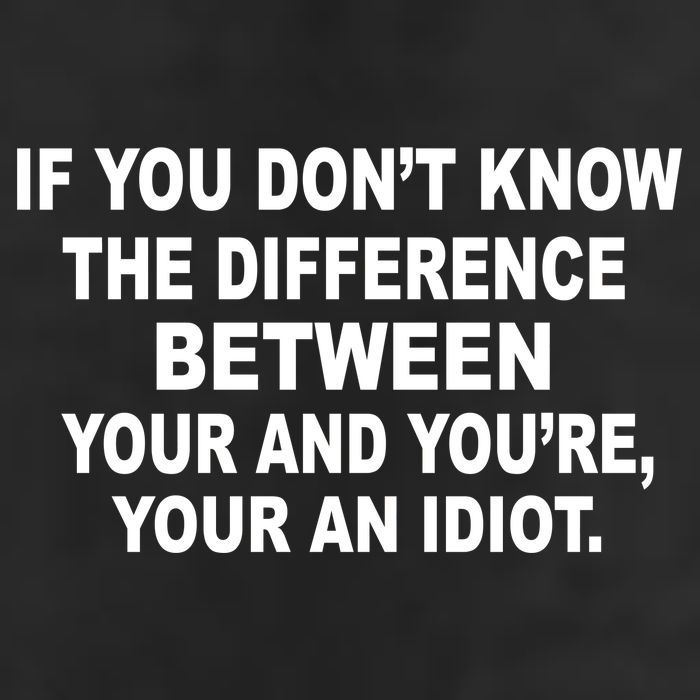 Your and You're Your an Idiot Golf Towel