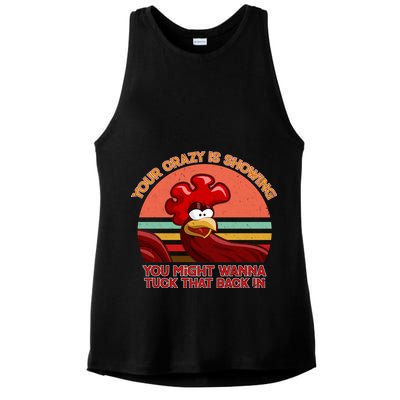 Your Crazy Is Showing Funny Rooster Ladies PosiCharge Tri-Blend Wicking Tank