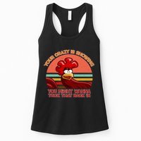 Your Crazy Is Showing Funny Rooster Womens Tank Top