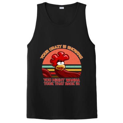 Your Crazy Is Showing Funny Rooster PosiCharge Competitor Tank