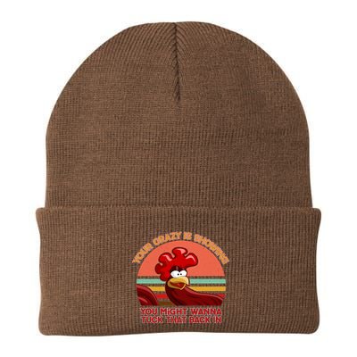 Your Crazy Is Showing Funny Rooster Beanie