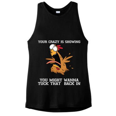 Your Crazy Is Showing Tuck That Back In Ladies PosiCharge Tri-Blend Wicking Tank