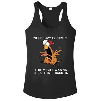 Your Crazy Is Showing Tuck That Back In Ladies PosiCharge Competitor Racerback Tank