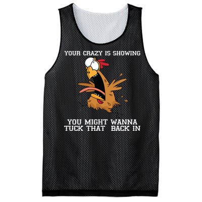 Your Crazy Is Showing Tuck That Back In Mesh Reversible Basketball Jersey Tank