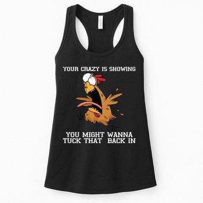 Your Crazy Is Showing Tuck That Back In Womens Tank Top
