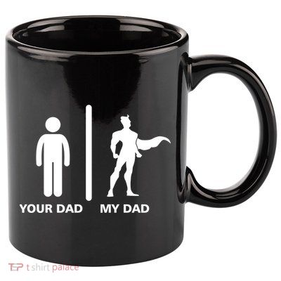 Your Dad My Superhero Dad 11oz C Handle Ceramic Mug