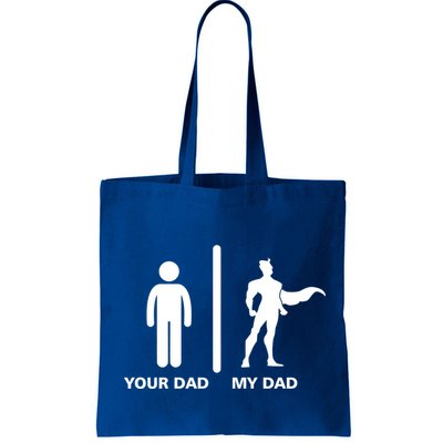Your Dad My Superhero Dad Bag