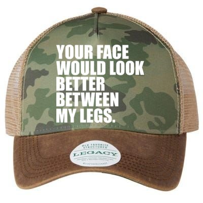 Your Face Look Better Between My Legs Legacy Tie Dye Trucker Hat