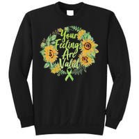 Your Feelings Are Valid Mental Health Awareness Sweatshirt