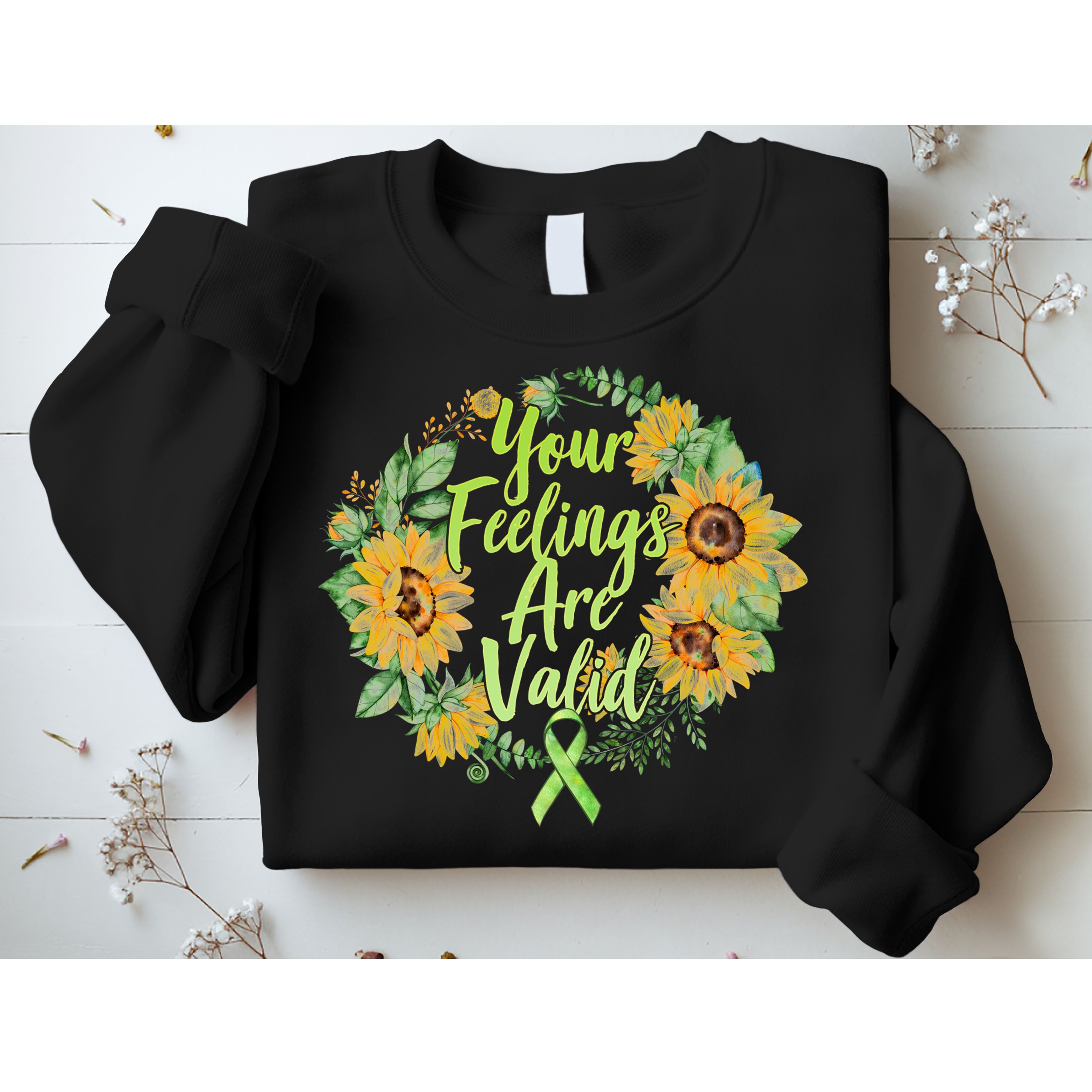 Your Feelings Are Valid Mental Health Awareness Sweatshirt