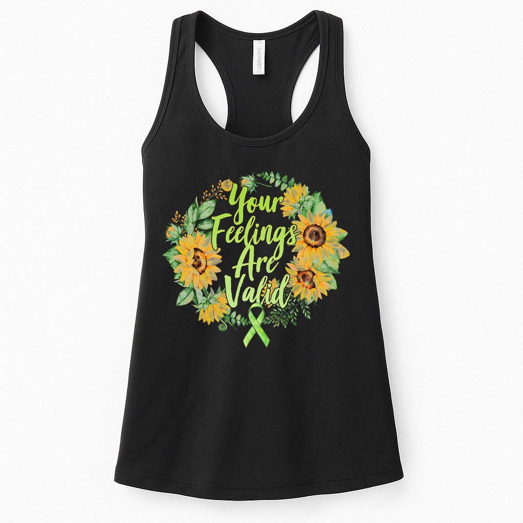 Your Feelings Are Valid Mental Health Awareness Womens Tank Top