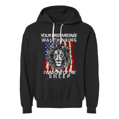 Your First Mistake Was Thinking I Was One Of The Sheep Garment-Dyed Fleece Hoodie