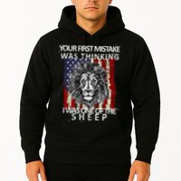 Your First Mistake Was Thinking I Was One Of The Sheep Hoodie