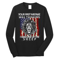 Your First Mistake Was Thinking I Was One Of The Sheep Long Sleeve Shirt