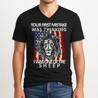 Your First Mistake Was Thinking I Was One Of The Sheep V-Neck T-Shirt