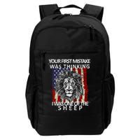Your First Mistake Was Thinking I Was One Of The Sheep Daily Commute Backpack